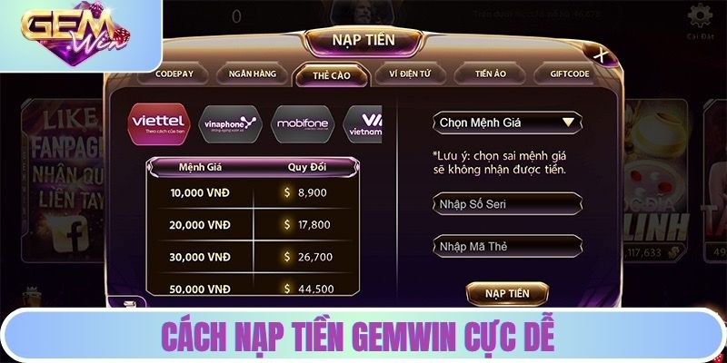 Trang chủ Cách nạp tiền GEMWIN cực dễ