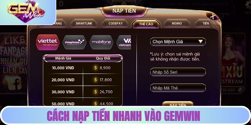 Nạp Rút Tiền GEMWIN - Bật Mí Quy Trình Đầy Đủ Cho Bạn Mới Cách nạp tiền nhanh vào GEMWIN